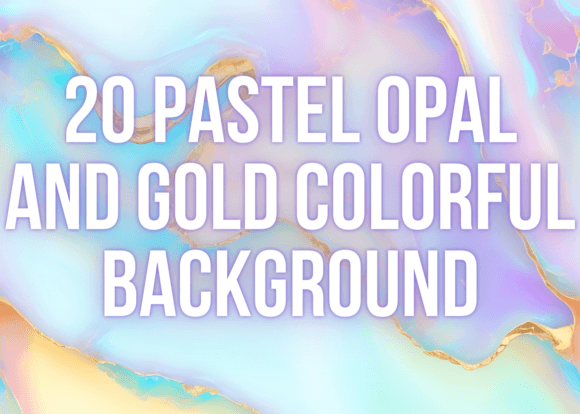 Download 20 Pastel Opal and Gold Colorful Texture - Texture Collection
